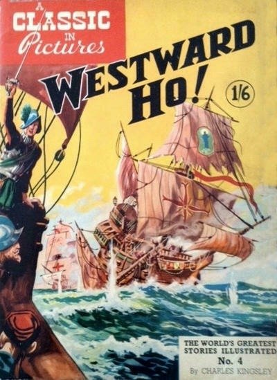 A Classic in Picture #4 Westward Ho! comic cover